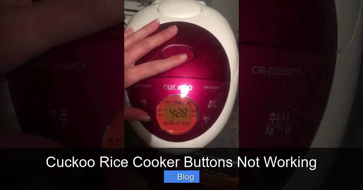 Cuckoo Rice Cooker Buttons Not Working